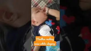 Cute Baby Making noise while sleeping ❤️ #cute #cutebaby #madhav #baby #trendingshorts #shorts