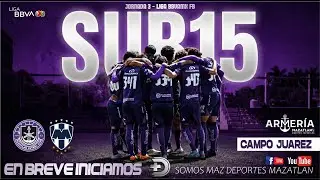 Mazatl&aacute;n FC 🆚 Monterrey  | Jornada #3 | Liga BBVAMX FB | Sub15