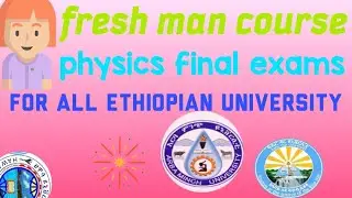 Final exam, arbaminch university physics final exam, general physics final exam
