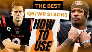 QB/WR Stacks ll When To Use Them ll The Best Stacks