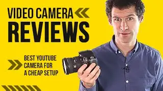 Video Camera Reviews - Best Youtube Camera for a Cheap Setup