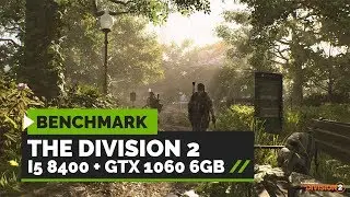 The Division 2 Beta All Settings Low Medium High Ultra on GTX 1060 6GB + i5 8400