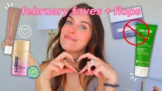 FEBRUARY FAVES + FLOPS // tiktok viral product gone wrong and the best lip mask ever