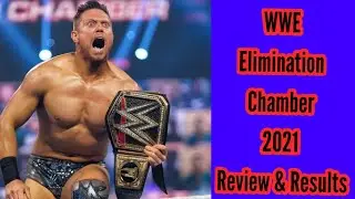 New WWE Champion The Miz!!! WWE Elimination Chamber 2020 REVIEW & RESULTS