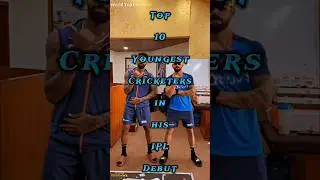 Top 10 Youngest Cricketers in His IPL Debut #shorts #trending #cricket #ipl
