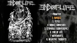 End of Life - s/t FULL DEMO (2020 - Grindcore / Crust Punk)