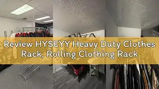 Review HYSEYY Heavy Duty Clothes Rack, Rolling Clothing Rack With Shelves Load 620 LBS, Double Rod C