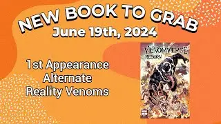 New Comic Book Day Key Issue June 19th, 2024