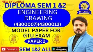 DIPLOMA SEM 1 ENGINEERING DRAWING MODEL PAPER 2 ||  MECHANICAL AND CIVIL  SEM 2 ELECTRICAL  #gtuimp