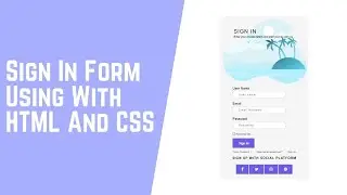 Sign In Form Using With HTML And CSS || Code Mark