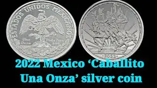 Мексика 2022 CABALLITO UNA ONZA Серебряная монета высокой стоимости #монета #коллекционермонет #и...