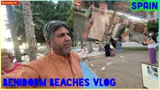 Benidorm Main Aj Ka Din Kaisa Raha Benidorm Routine Walk Vlog !!! Spain tour Benidorm Beaches 