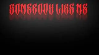 YungTeddy, Trev Rich, LeeLee Hu$tle - Somebody Like Me (Prod. Sirius Black)