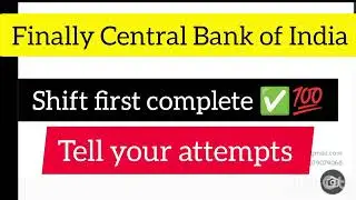 Central Bank of India ✅ credit officer ✅ Shift first Safe attempt #centralbankofindia #examanalysis