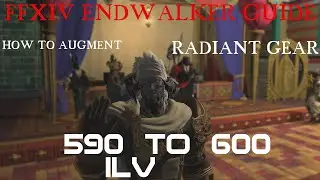 ffxiv Endwalker How to Augment your radiant gear to ilv600