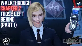 Final Fantasy 7 Rebirth FAITHFUL SUBS MODS: Chapter 7; Those Left Behind (Part 1)