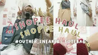 Shopee haul,sneakers,outher,totebag||serba murah | Indonesia #shoppehaul#haulmurah#totebag