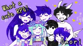Saying the word CUTE for an hour! | Omori Blind Playthrough - Part 1
