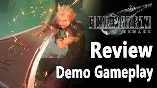 Final Fantasy VII Remake - Demo Gameplay Review