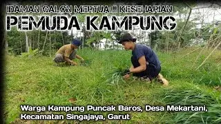Keseharian Pemuda Kampung Puncakbaros Desa Mekartani Singajaya Garut, Suasana Kampung di Garut