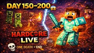 LIVE 🔴 Minecraft Hardcore Day 150–200 | One Death = World Delete 😱