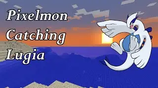 Pixelmon Catching Lugia | Capturing Lugia in Pixelmon