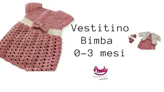 Tutorial  Vestitino Bimba 0 3 mesi uncinetto facile