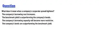 What does it mean when a company's corporate spread tightens?