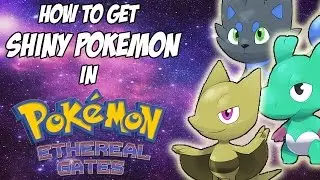 Как получить БЛЕСТЯЩИХ ПОКЕМОНОВ в Pokemon Ethereal Gates!