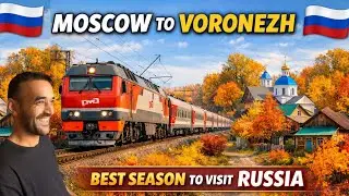 Most Beautiful Train Journey in Russia || Moscow to Voronezh