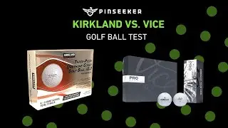 Kirkland vs Vice Golf Ball Test