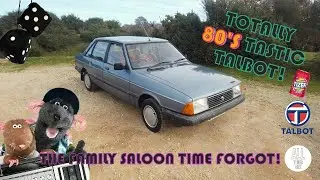 THE TALBOT SOLARA - THE 80'S SALOON WE FORGOT ABOUT!