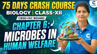 Day-39 | Microbes in Human Welfare Lecture-2 | Class 12 Biology | Boards + NEET | EdufyHub