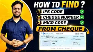How to find IFS Code , Cheque Number , MICR code from  CHEQUE