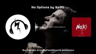 Hardcore beat prod. by No30 &ndash; No Options @ the myFlashStore Marketplace