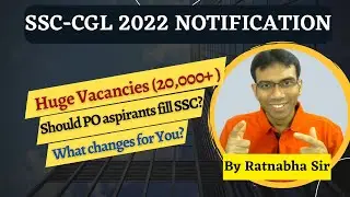 How to handle changes in SSC-CGL 2022 Pattern | Should Bank PO Aspirants prepare for CGL 2022