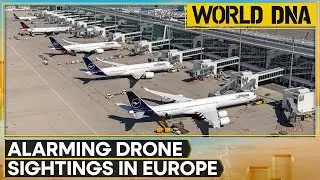 Germany: Munich Airport Closed Again, Pilot Blames Drone Sightings | World DNA | WION