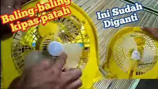 Ganti baling-baling kipas minion