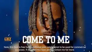 Come to me (timaya x Ckay x Olamide x Burnaboy type beat) #afrobeatinstrumental #burnaboy #davido