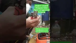 Langkah-langkah mengupas kabel pigtail