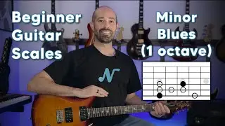 Beginner Guitar Scales&nbsp;- Minor Blues (1 octave)