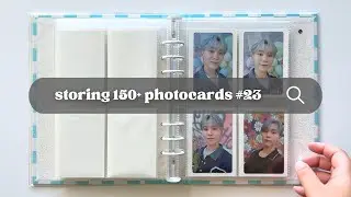 Storing Photocards #23 - 150+ PCs