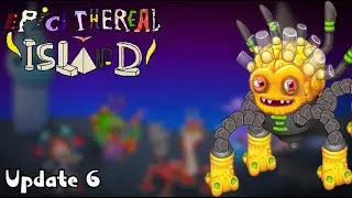 Epic Reebro - Epicthereal Island - Update 6 - (ANIMATED!) - My Singing Monsters