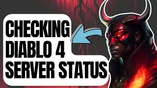 How To Check Diablo 4 Server Status | Easy Steps