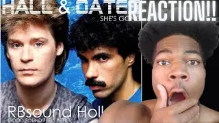 First Time Hearing Hall and Oates - Shes Gone (Reaction!)