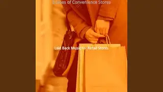Simple Ambience for Retail Stores