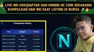 💰 LIVE WD HXIC|DAFTAR DAN MINING NC COIN SEKARANG! ⛏️ KUMPULKAN DAN WD SAAT LISTING DI BURSA 🚀🔥