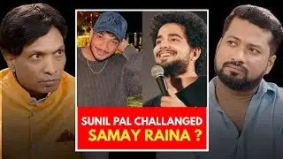 Sunil Pal Challenged Samay Raina ? || Sunil Pal || Digital Commentary Clips