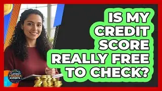 Is My Credit Score Really Free To Check?