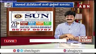 Sun International Institute | Hotel Management | Hyderabad | ABN Skill School